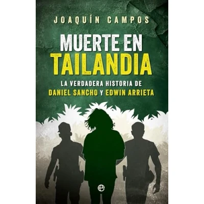 Obrázek Muerte en Tailandia: La verdadera historia de Daniel Sancho y Edwin Arrieta (Actualidad)