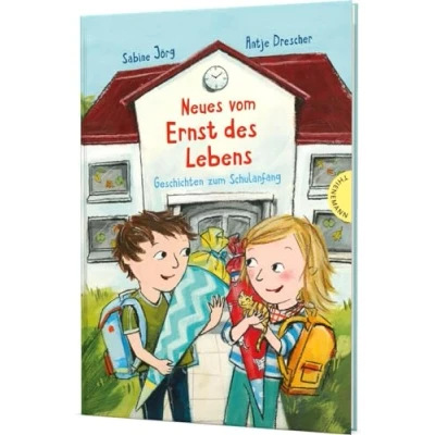 Obrázek Der Ernst des Lebens: Neues vom Geschichten zum Schulanfang
