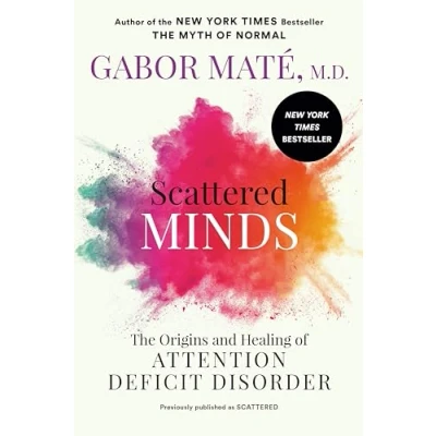 Obrázek Rozptýlené mysli: The Origins and Healing of Attention Disorder
