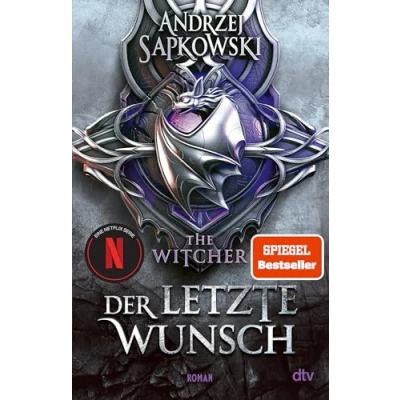 Obrázek Der letzte Wunsch: Vorgeschichte 1 zur Hexer Saga (Die Saga, Band 1)