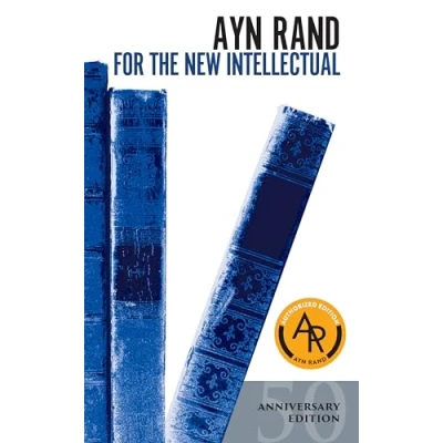 Obrázek For The New Intellectual: Philosophy of Ayn Rand (50th Anniversary Edition)