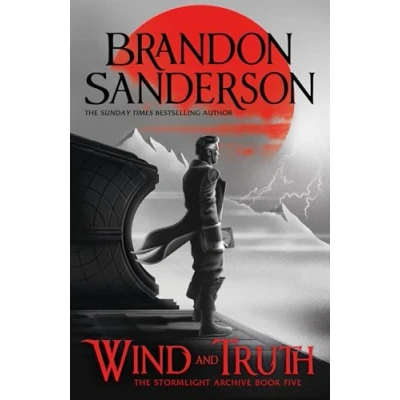 Obrázek Wind and Truth: the brand new epic Stormlight Archive novel from international bestseller