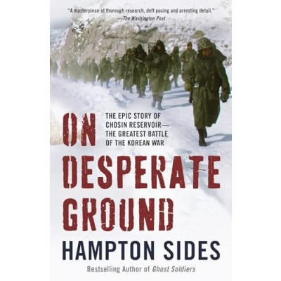 Obrázek On Desperate Ground: the Epic Story of Chosin Reservoir Greatest Battle Korean War
