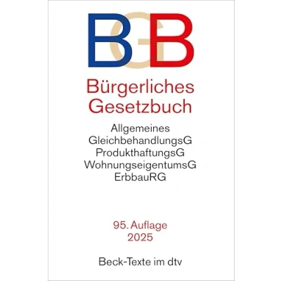 Obrázek Bürgerliches Gesetzbuch: mit Allgemeinem Gleichbehandlungsgesetz, Produkthaftungsgesetz, Wohnungseigentumsgesetz, Beurkundungsgesetz und Erbbaurechtsgesetz (Beck Texte im dtv)