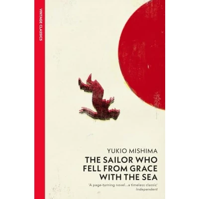 Obrázek the Sailor who Fell from Grace with Sea: Yukio Mishima (Vintage Classics)