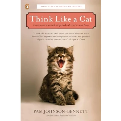 Obrázek Think Like a Cat: How to Raise Well Adjusted Cat Not Sour Puss