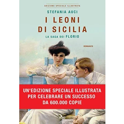 Obrázek I leoni di Sicilia.La saga dei Florio.Ed Illustrata (Narrativa Nord)