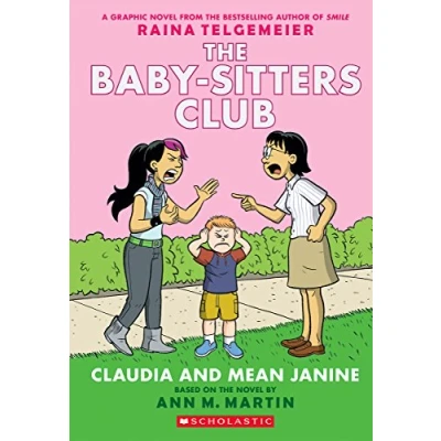 Obrázek Claudia and Mean Janine (the Baby Sitters Club Graphic Novel #4): A Graphix Book (Baby Graphix, svazek 4)