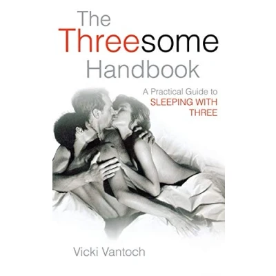 Obrázek The Threesome Handbook: A Practical Guide to Sleeping with Three