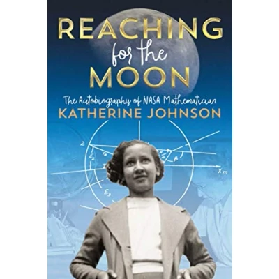 Obrázek Reaching for The Moon: Autobiography of NASA Mathematician Katherine Johnson