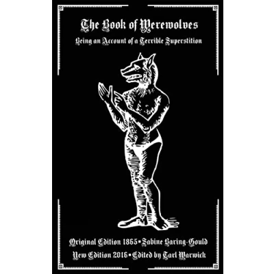 Obrázek The Book of Werewolves: Being An Account a Terrible Superstition
