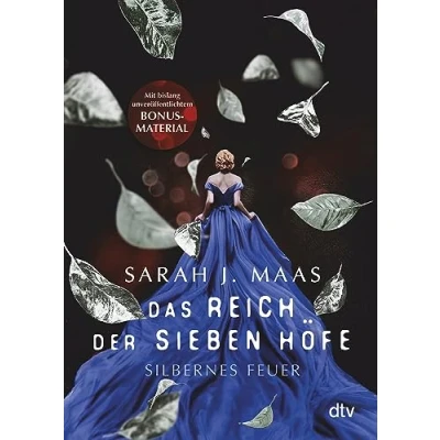 Obrázek Das Reich der sieben Höfe Silbernes Feuer: Roman Romantische Fantasy Bestsellerautorin (Das Reihe, Band 5)