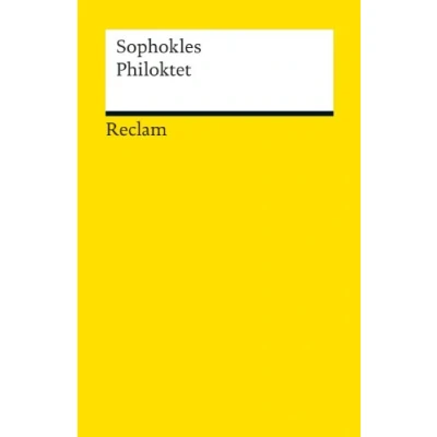 Obrázek Philoktet: Sophokles altgriechische Literatur in deutscher Übersetzung (Reclams Universal Bibliothek)