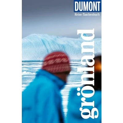 Obrázek DuMont Reise Taschenbuch Reiseführer Grönland: plus Reisekarte. Mit individuellen Autorentipps und vielen Touren.