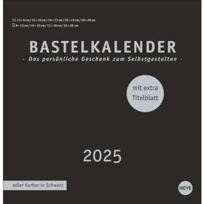 Obrázek Premium Bastelkalender schwarz groß 2025: Blanko Kalender zum Basteln mit extra Titelblatt für eine persönliche Gestaltung. Foto und 2025. (Foto /Bastelkalender Heye)