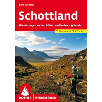 Obrázek Schottland: Wanderungen an den Küsten und in Highlands. 63 Touren mit GPS Tracks (Rother Wanderführer)