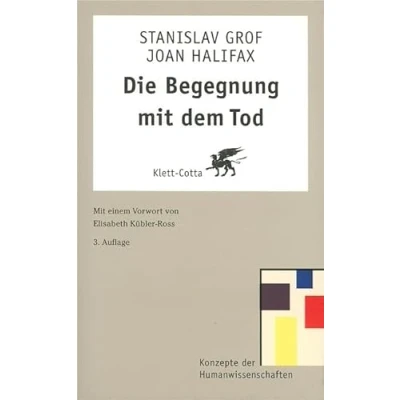 Obrázek Die Begegnung mit dem Tod: Vorw. v. Elisabeth Kübler Ross