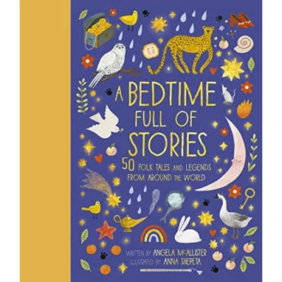 Obrázek A Bedtime Full of Stories: 50 Folktales and Legends from Around the World (7) (World of..., Band 7)