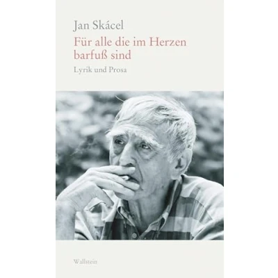 Obrázek Für alle die im Herzen barfuß sind: Lyrik und Prosa (Edition Petrarca)