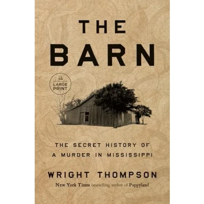 Obrázek The Barn: Secret History of a Murder in Mississippi