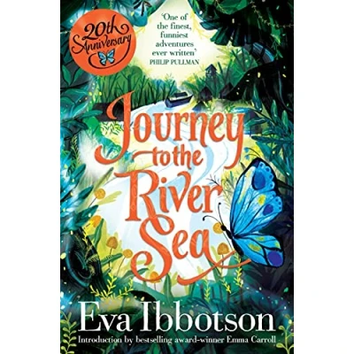 Obrázek Journey to the River Sea: A Gorgeous 20th Anniversary Edition of Bestselling Classic Adventure
