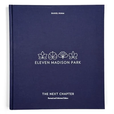 Obrázek Eleven Madison Park: The Next Chapter, Revised and Unlimited Edition: [A Cookbook]