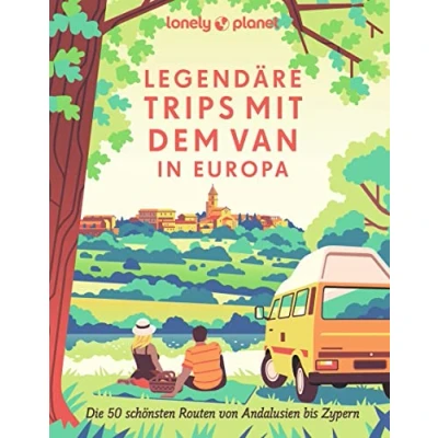 Obrázek LONELY PLANET Bildband Legendäre Trips mit dem Van in Europa: Die 50 schönsten Routen von Andalusien bis Zypern