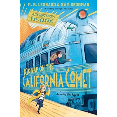 Obrázek Kidnap on the California Comet (Adventures Trains, 2)