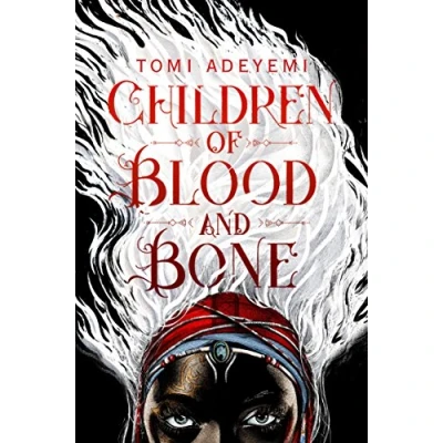 Obrázek Children of Blood and Bone: A West African inspired YA Fantasy, Filled with Dark Magic (Legacy Orisha)
