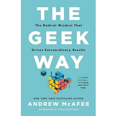 Obrázek The Geek Way: Radical Mindset That Drives Extraordinary Results