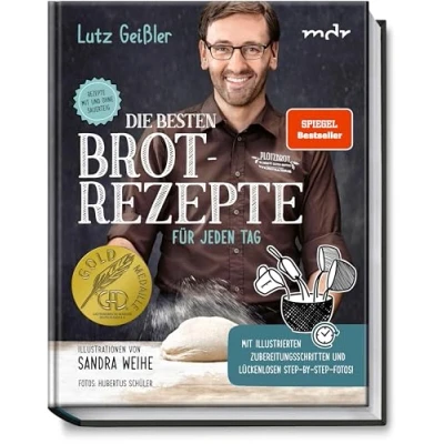 Obrázek Die besten Brotrezepte für jeden Tag Rezepte mit und ohne Sauerteig illustrierten Zubereitungsschritten, lückenlosen Step by Fotos sowie Backanleitungen &amp; vielen nützlichen Tipps!