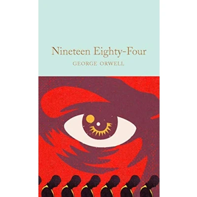 Obrázek Nineteen Eighty Four: 1984 (Macmillan Collector&#039;s Library)