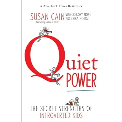 Obrázek Quiet Power: The Secret Strengths of Introverted Kids