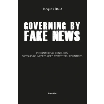 Obrázek Governing by Fake News: 30 Years of News in the West