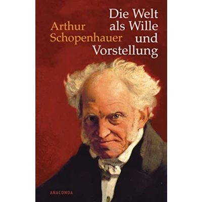 Obrázek Die Welt als Wille und Vorstellung: Vollständige Ausgabe nach der dritten, verbesserten beträchtlich vermehrten Auflage von 1859