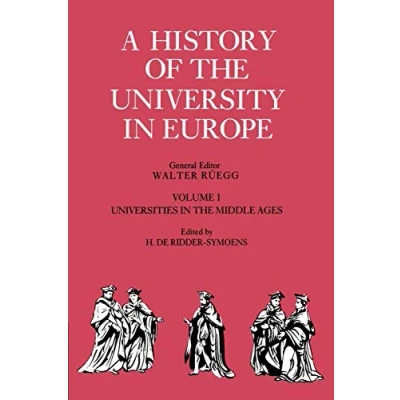 Obrázek History of University in Europe v1: Volume 1, Universities the Middle Ages (History Europe)