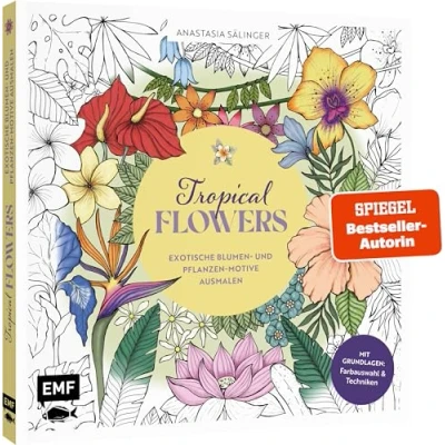 Obrázek Tropical Flowers Exotische Blumen und Pflanzen Motive ausmalen: Mit Grundlagen zur Koloration: Farbauswahl Techniken