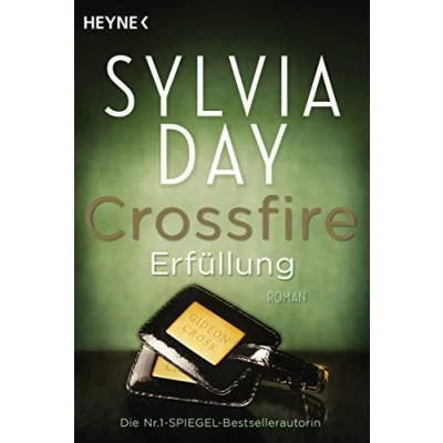 Obrázek Crossfire. Erfüllung: Band 3 Roman (Crossfire Serie, 3)