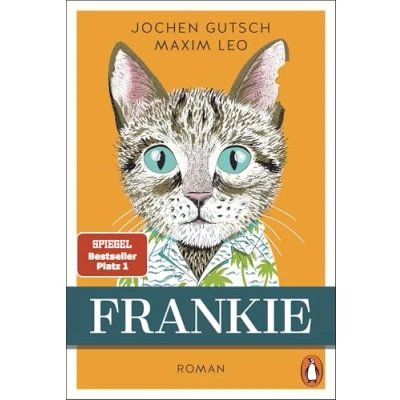 Obrázek Frankie: Roman. Der Spiegel Nr.1 Bestseller um den „außergewöhnlichen“ Kater endlich als Taschenbuch