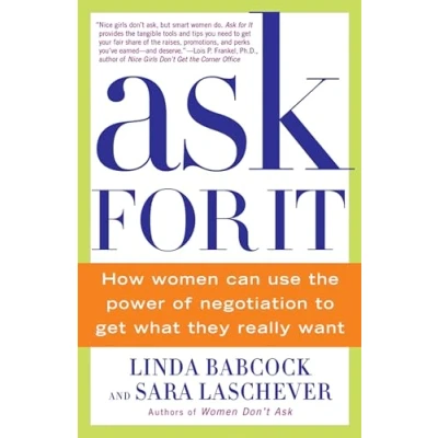 Obrázek Ask For It: How Women Can Use the Power of Negotiation to Get What They Really Want