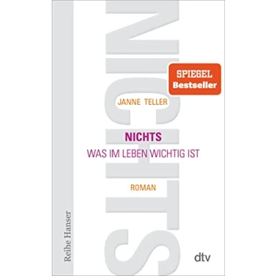Obrázek Nichts: Was im Leben wichtig ist Roman (Reihe Hanser)