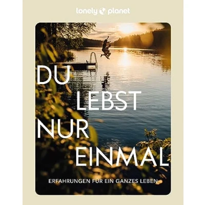 Obrázek LONELY PLANET Bildband Du lebst nur einmal: Erfahrungen für ein ganzes Leben