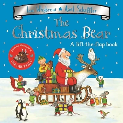 Obrázek the Christmas Bear: A laugh out loud festive lift flap story! (Tom and Bear, 2)