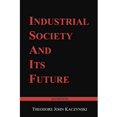 Obrázek Industrial Society and its Future: Unabomber Manifesto