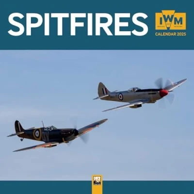 Obrázek IWM Spitfires Spitfire Britisches Jagdflugzeug 2025: Original Flame Tree Publishing Kalender [Kalender] (Wall Kalender)