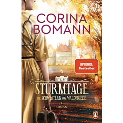 Obrázek Sturmtage: Die Schwestern vom Waldfriede Roman. mitreißende historische Saga jeder Band ein Bestseller! (Die Saga, 3)