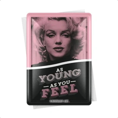 Obrázek Nostalgic Art Retro plechová pohlednice, 10 x 14 cm, Marilyn As Young You Feel nápad na dárek pro fanoušky filmu, kovová mini cedule jako blahopřání
