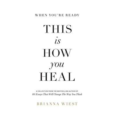 Obrázek When You&#039;re Ready, This Is How You Heal