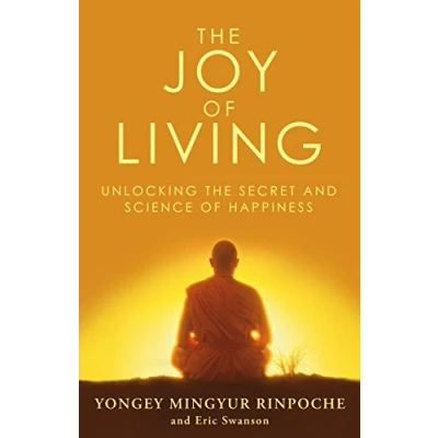 Obrázek the Joy of Living: Unlocking Secret and Science Happiness