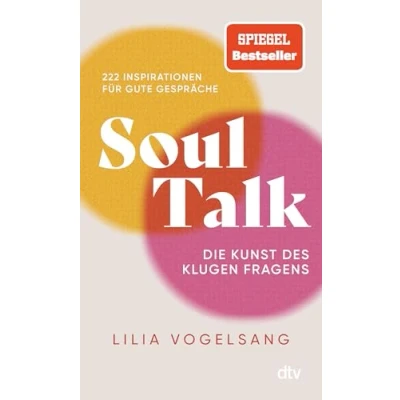 Obrázek Soul Talk: Die Kunst des klugen Fragens Der Spiegel Bestseller von @lilicurious